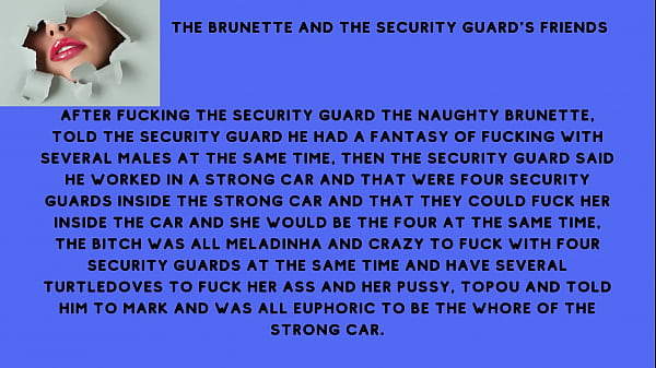 Dominant Brunette Fucks Security Guard, Craves Gangbang